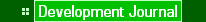   * Development Journal