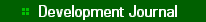  * Development Journal